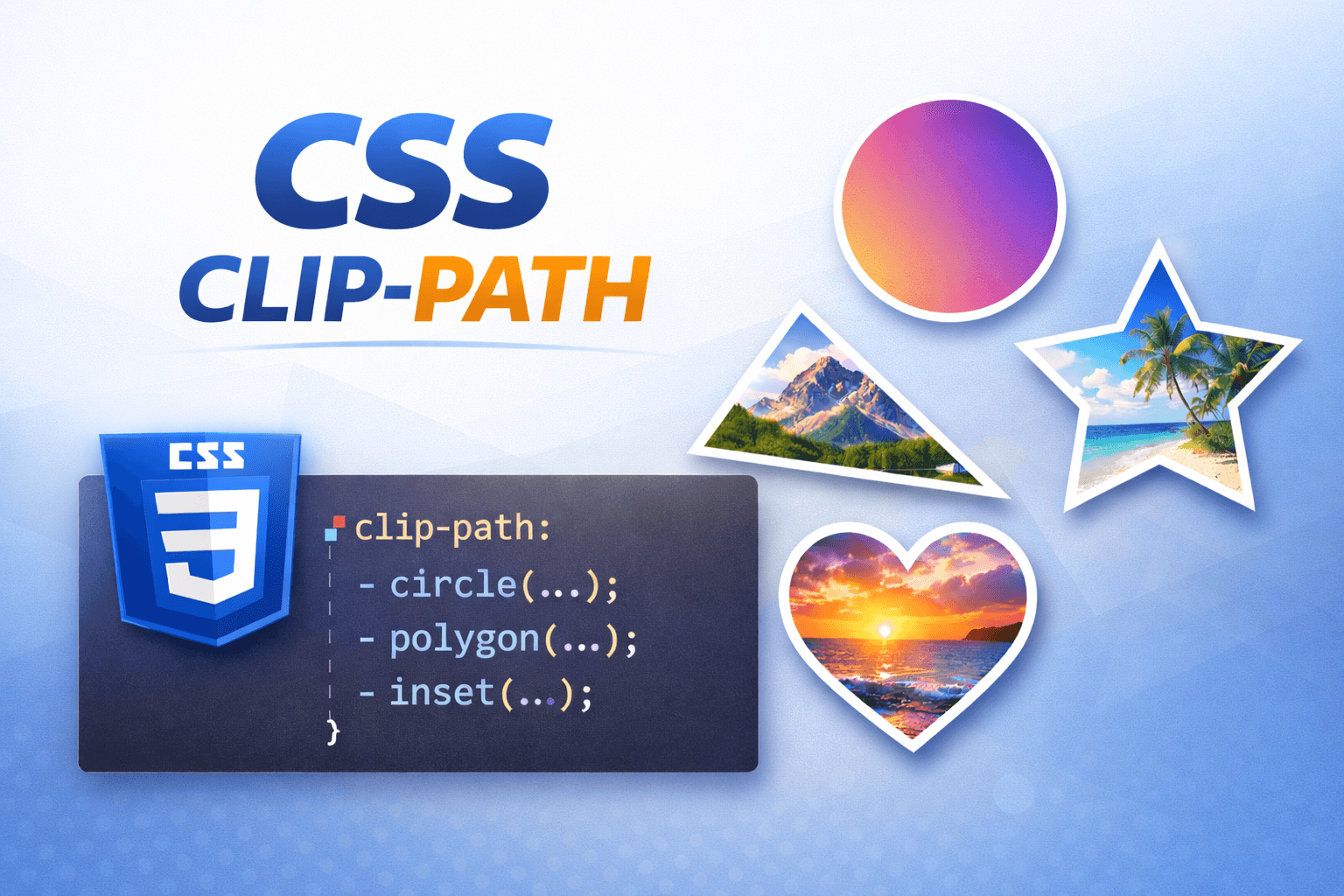 Master CSS Clip-Path - A Complete Beginner's Guide to Clipping Shapes
